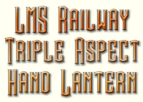 LMS--Railway-Triple-Aspect-Hand-Lantern